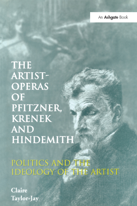 Cover image for book The Artist-Operas of Pfitzner, Krenek and Hindemith