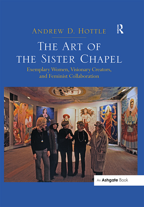 Cover image for book The Art of the Sister Chapel