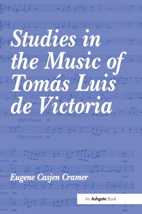 Cover image for book Studies in the Music of Tomás Luis de Victoria