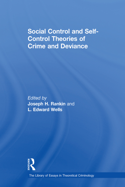 Cover image for book Social Control and Self-Control Theories of Crime and Deviance