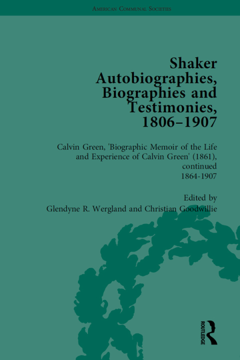 Cover image for book Shaker Autobiographies, Biographies and Testimonies, 1806-1907 Vol 3