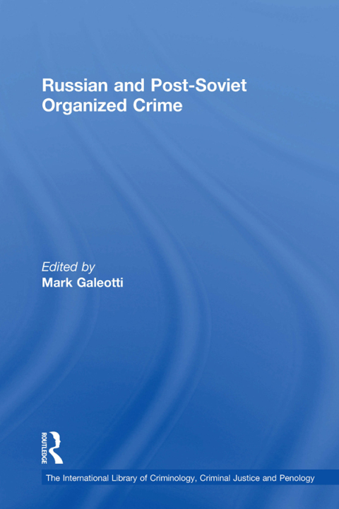 Cover image for book Russian and Post-Soviet Organized Crime