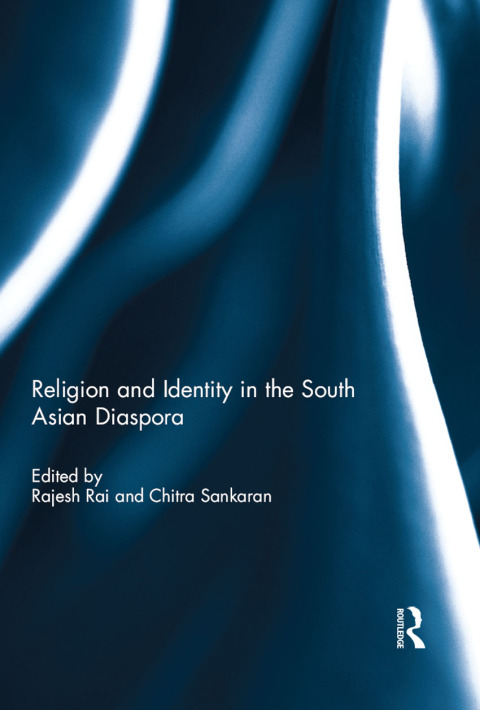 Cover image for book Religion and Identity in the South Asian Diaspora