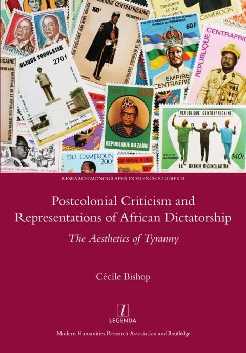 Cover image for book Postcolonial Criticism and Representations of African Dictatorship