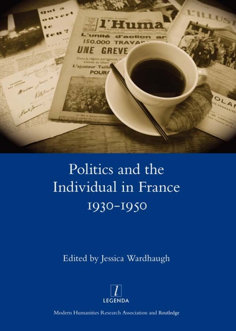 Cover image for book Politics and the Individual in France 1930-1950