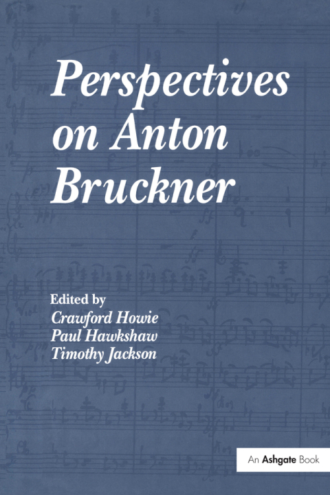 Cover image for book Perspectives on Anton Bruckner