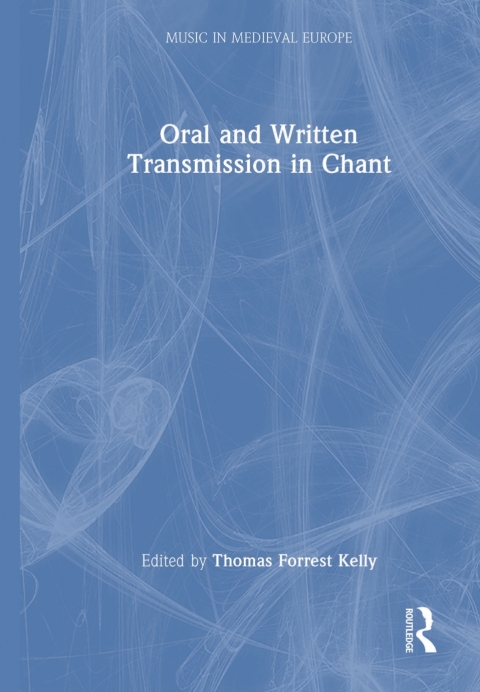 Cover image for book Oral and Written Transmission in Chant