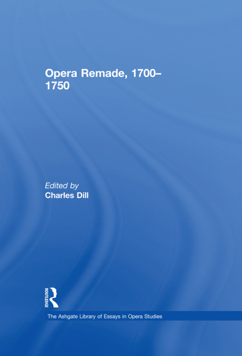 Cover image for book Opera Remade, 1700�1750