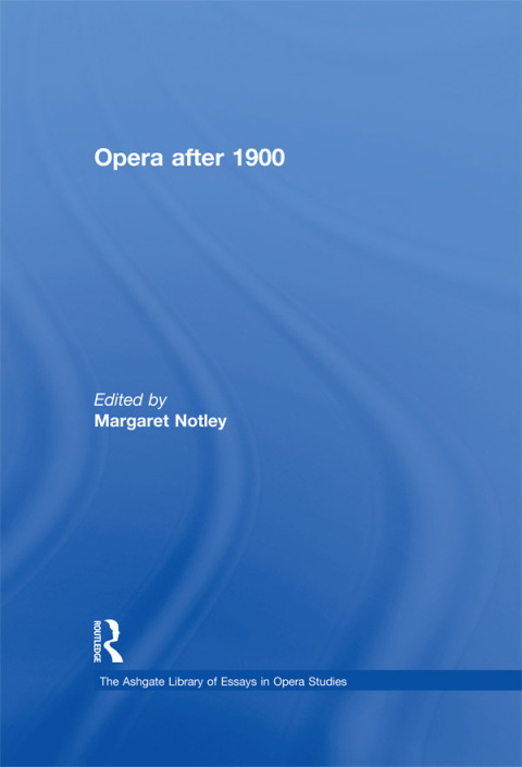 Cover image for book Opera after 1900