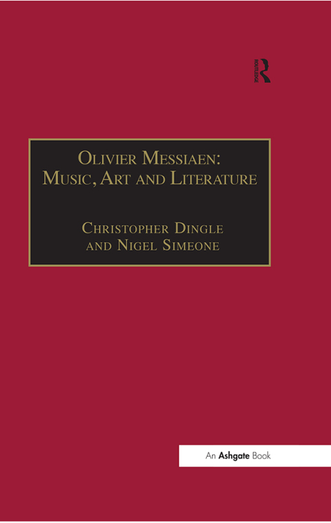 Cover image for book Olivier Messiaen: Music, Art and Literature