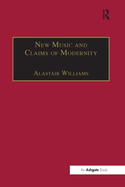 Cover image for book New Music and the Claims of Modernity