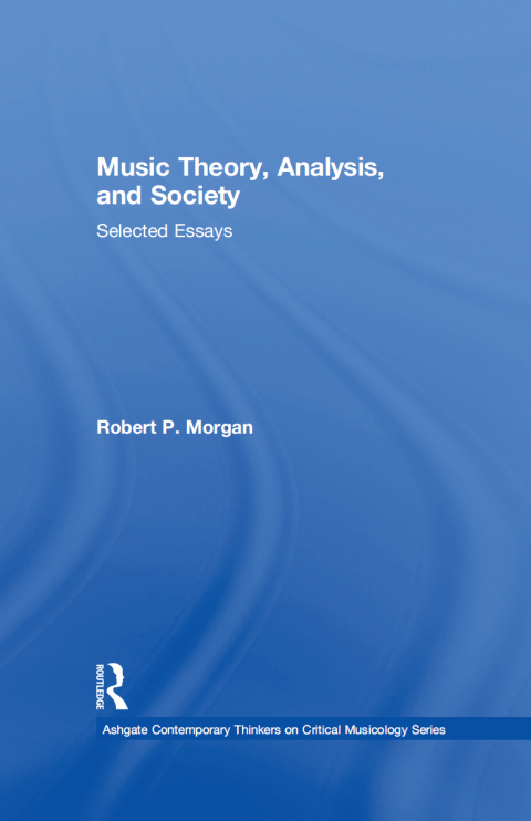 Music Theory, Analysis, and Society 