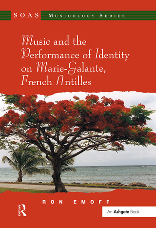 Music and the Performance of Identity on Marie-Galante, French Antilles