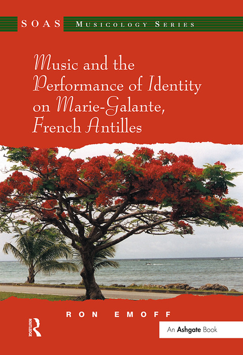 Cover image for book Music and the Performance of Identity on Marie-Galante, French Antilles