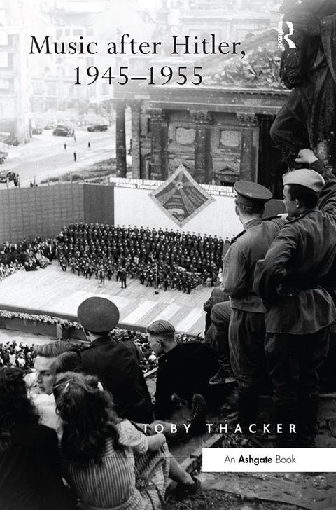 Cover image for book Music after Hitler, 1945–1955