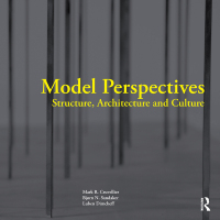 صورة الغلاف: Model Perspectives: Structure, Architecture and Culture 1st edition 9780415731942