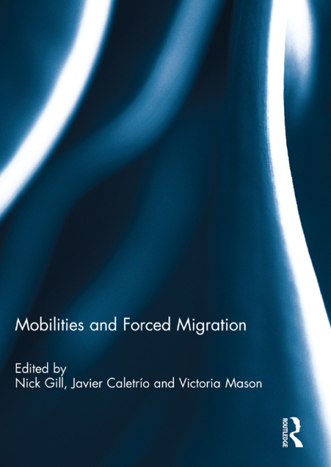 Cover image for book Mobilities and Forced Migration