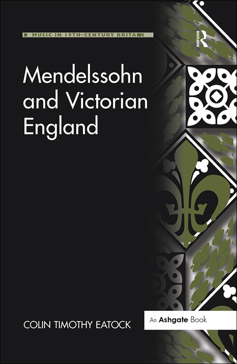 Cover image for book Mendelssohn and Victorian England
