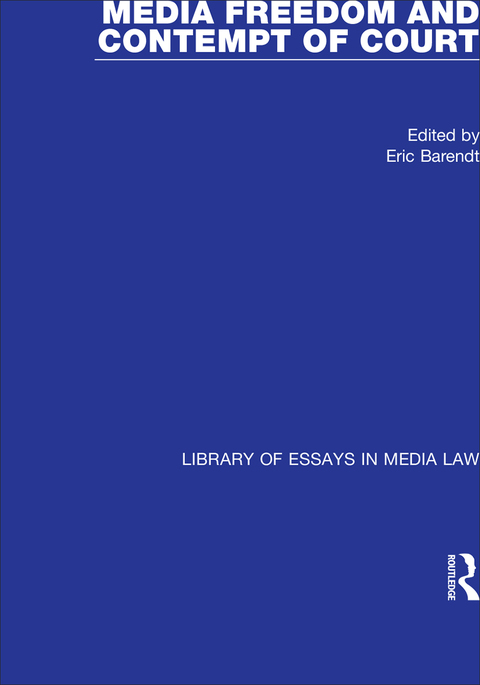 Cover image for book Media Freedom and Contempt of Court