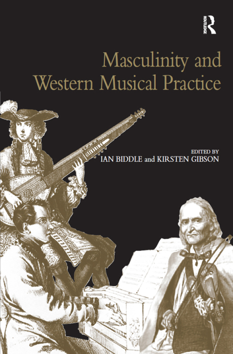 Cover image for book Masculinity and Western Musical Practice