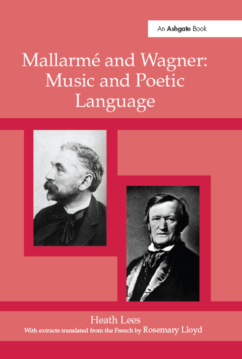 Cover image for book Mallarmé and Wagner: Music and Poetic Language
