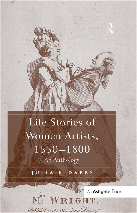 Cover image for book Life Stories of Women Artists, 1550–1800