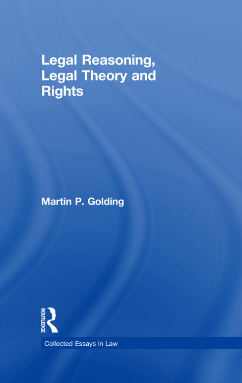 Cover image for book Legal Reasoning, Legal Theory and Rights
