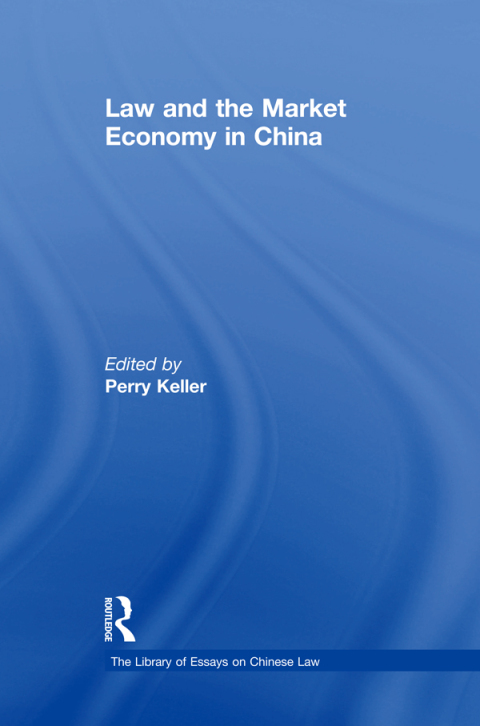 Cover image for book Law and the Market Economy in China