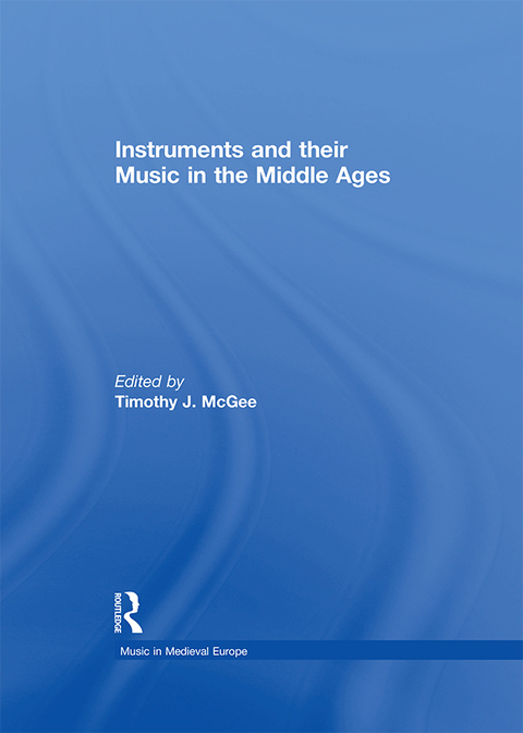 Cover image for book Instruments and their Music in the Middle Ages