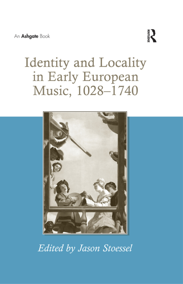 Identity and Locality in Early European Music, 1028-1740