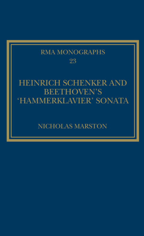 Cover image for book Heinrich Schenker and Beethoven's 'Hammerklavier' Sonata