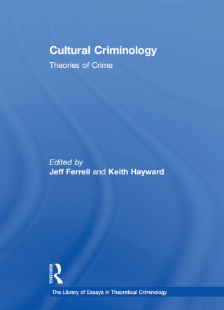 Cultural Criminology