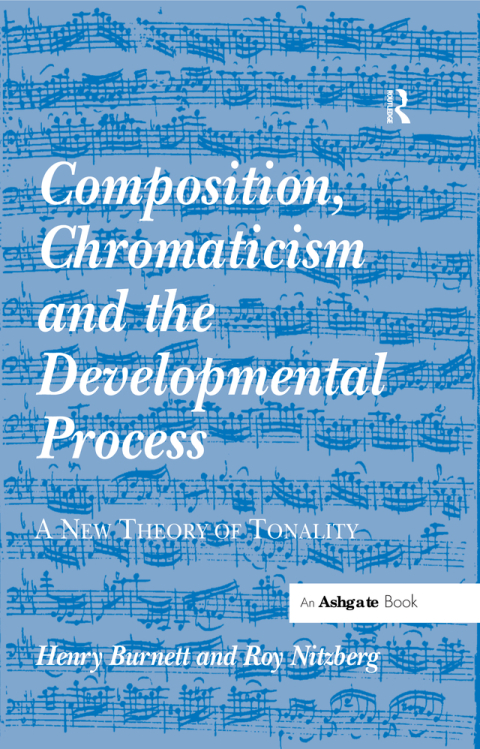 Cover image for book Composition, Chromaticism and the Developmental Process