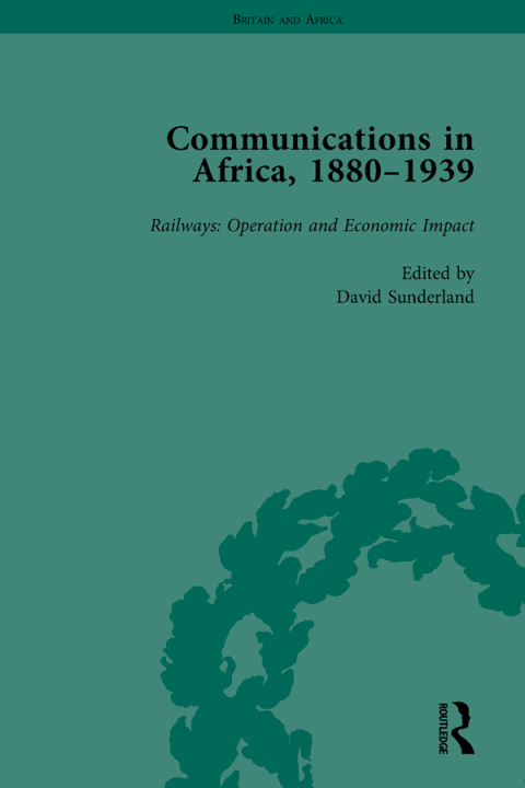 Cover image for book Communications in Africa, 1880-1939, Volume 4