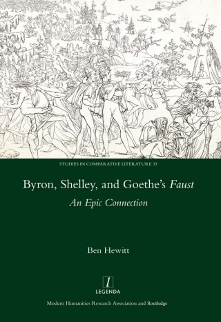 Byron, Shelley and Goethe's Faust