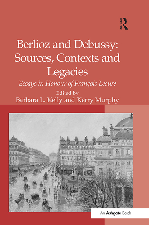 Cover image for book Berlioz and Debussy: Sources, Contexts and Legacies