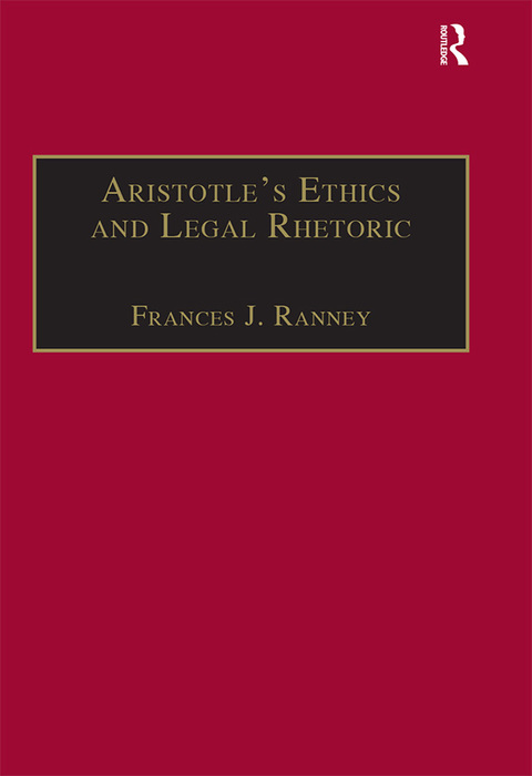 Cover image for book Aristotle's Ethics and Legal Rhetoric
