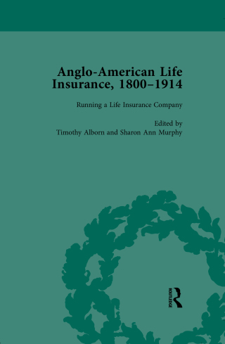 Anglo-American Life Insurance, 1800–1914 Volume 2