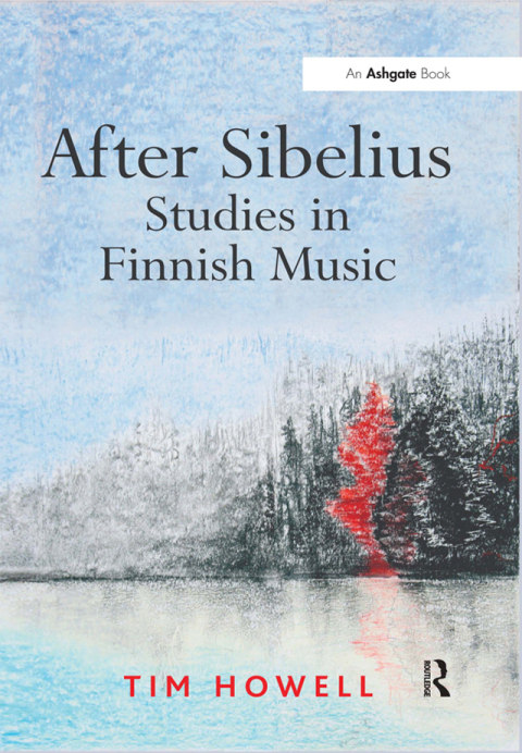 Cover image for book After Sibelius: Studies in Finnish Music