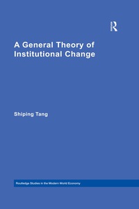 Cover image: A General Theory of Institutional Change 1st edition 9780415827478