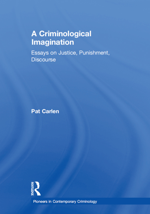 A Criminological Imagination 