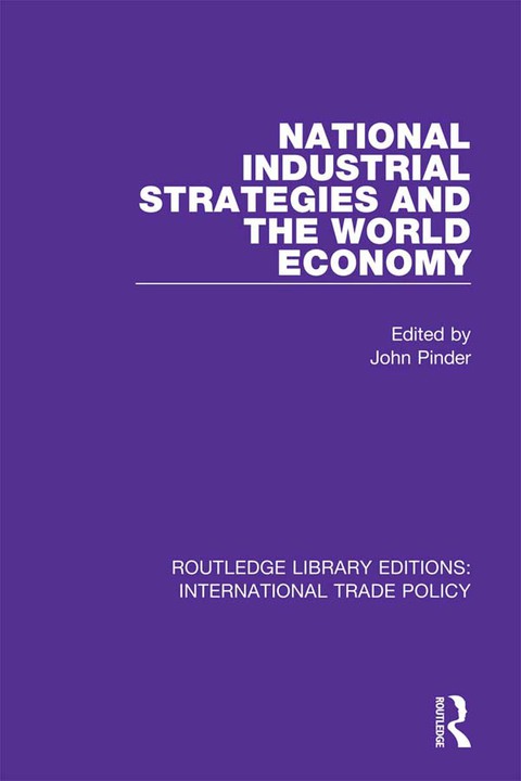National Industrial Strategies and the World Economy 