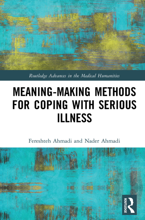 Cover image for book Meaning-making Methods for Coping with Serious Illness