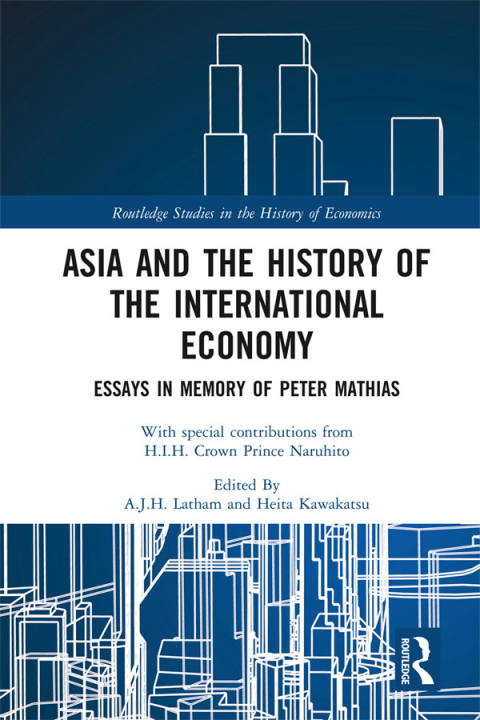 Cover image for book Asia and the History of the International Economy
