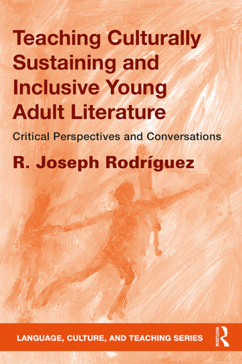 Cover image for book Teaching Culturally Sustaining and Inclusive Young Adult Literature