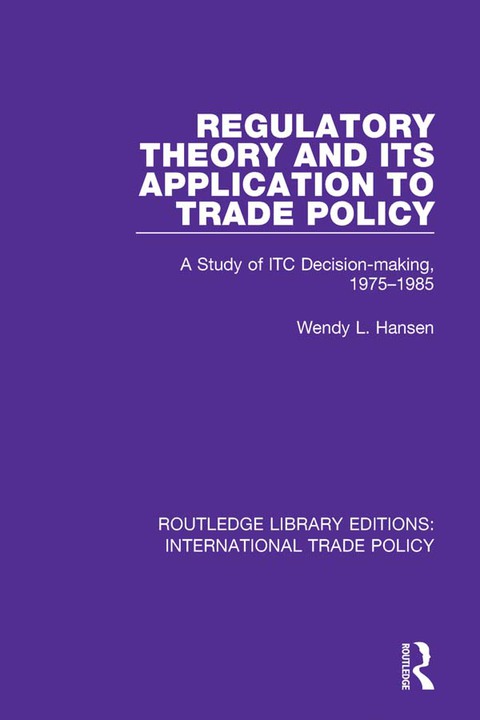 Cover image for book Regulatory Theory and its Application to Trade Policy