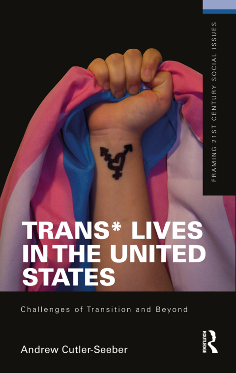 Cover image for book Trans* Lives in the United States