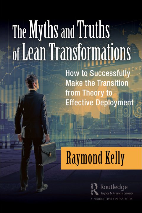 Cover image for book The Myths and Truths of Lean Transformations