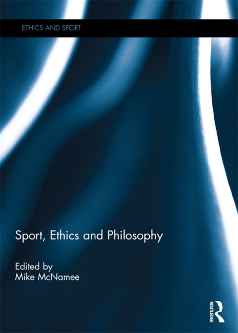 Cover image for book Sport, Ethics and Philosophy