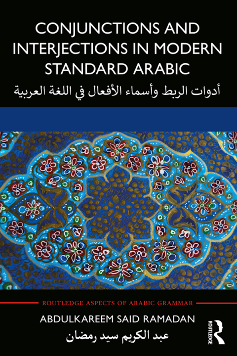Cover image for book Conjunctions and Interjections in Modern Standard Arabic